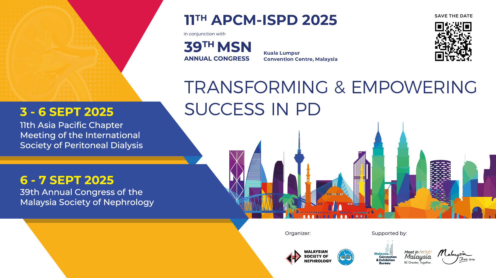 The 1th Asia Pacific Chapter Meeting of the International Society of Peritoneal Dialysis 2025, held in conjunction with the 39th Annual Congress of the Malaysian Society of Nephrology.